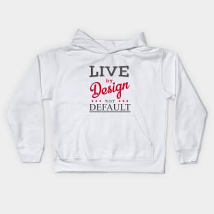 Live By Design Kids Hoodie